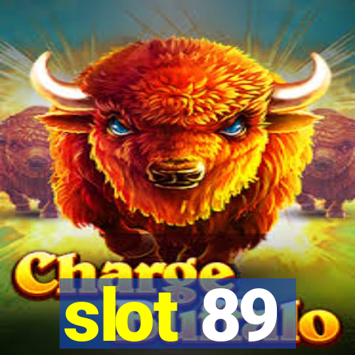 slot 89