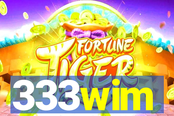 333wim