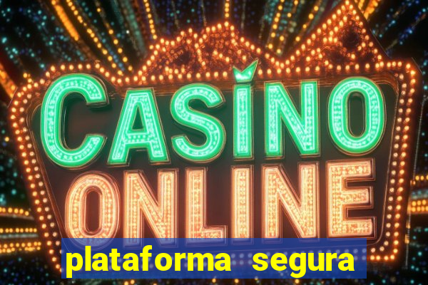 plataforma segura de jogos