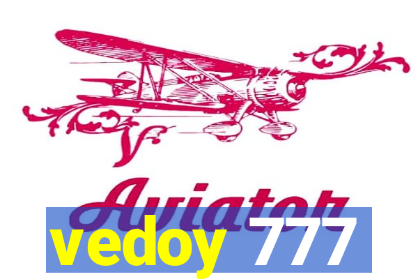 vedoy 777