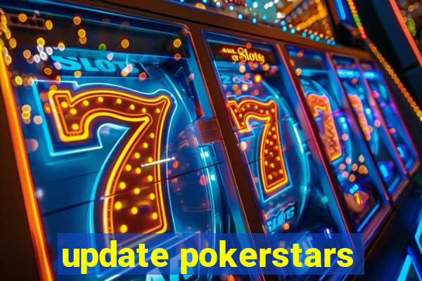 update pokerstars