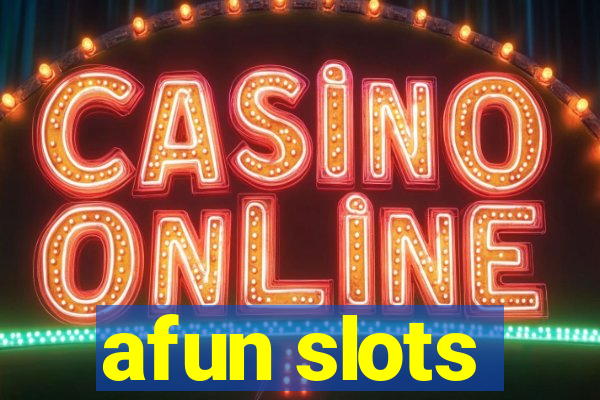 afun slots