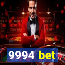 9994 bet