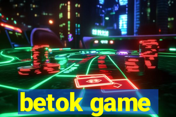 betok game