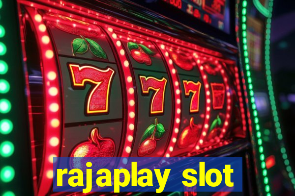 rajaplay slot