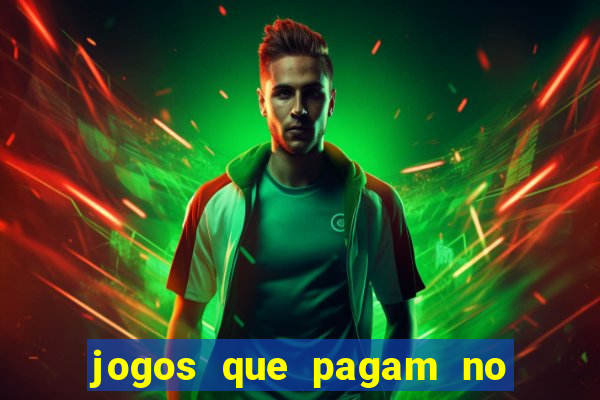 jogos que pagam no pix 2024