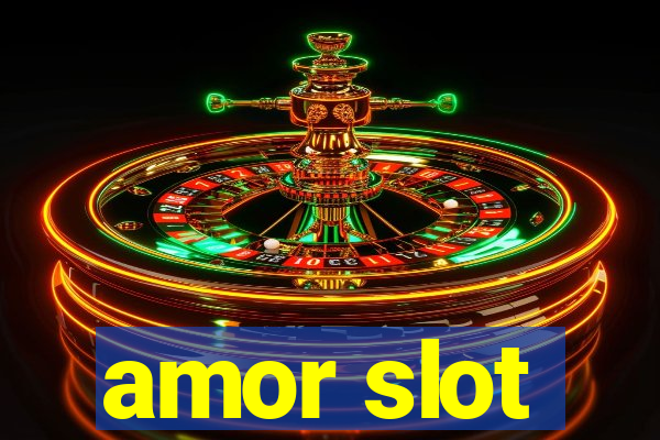 amor slot