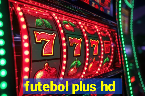 futebol plus hd