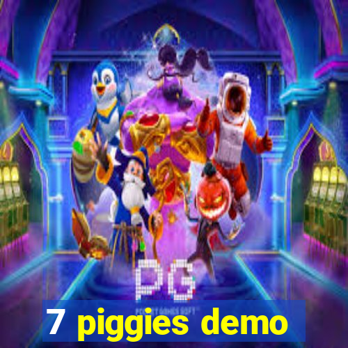 7 piggies demo