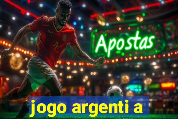 jogo argenti a