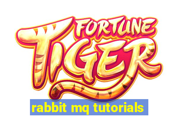 rabbit mq tutorials