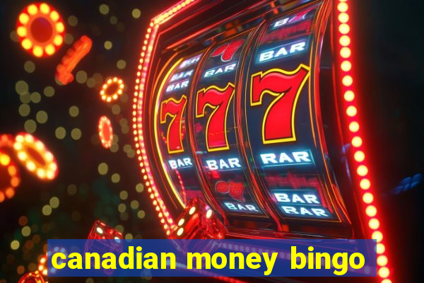 canadian money bingo