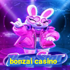 bonzai casino