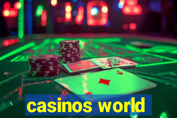 casinos world