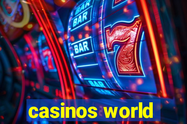 casinos world