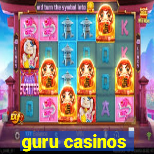 guru casinos