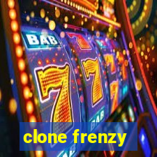 clone frenzy