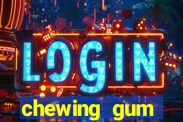 chewing gum assistir online