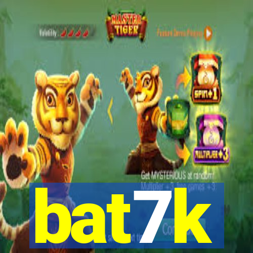 bat7k