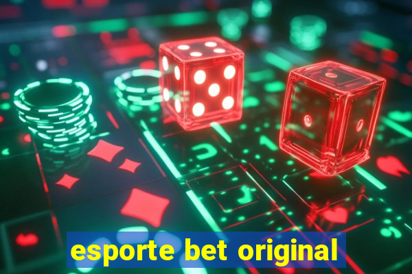 esporte bet original