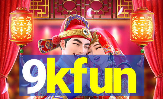 9kfun