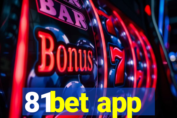 81bet app