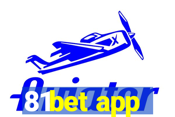 81bet app