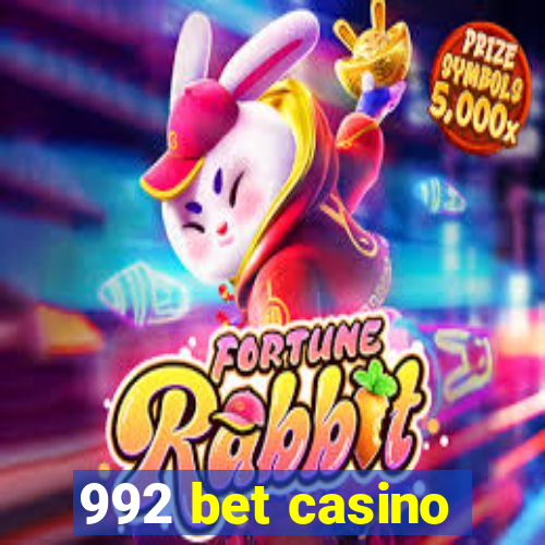 992 bet casino