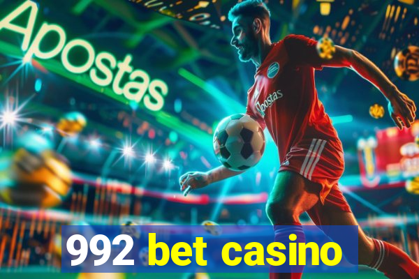 992 bet casino