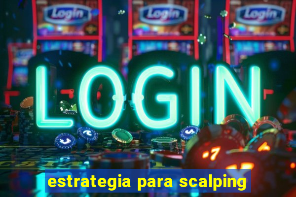 estrategia para scalping