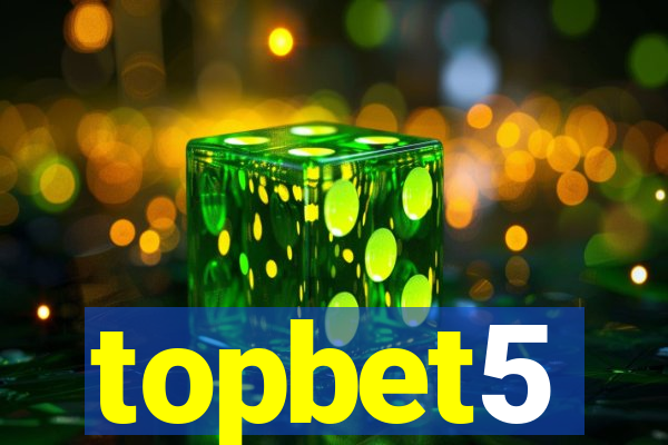 topbet5