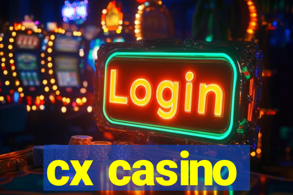 cx casino