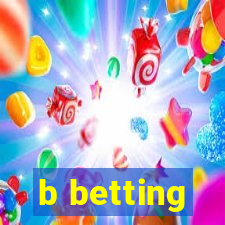 b betting