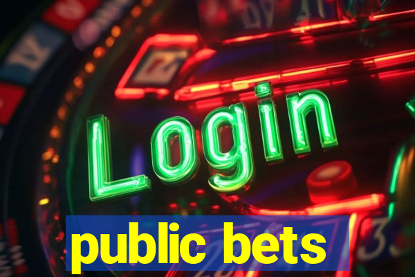 public bets