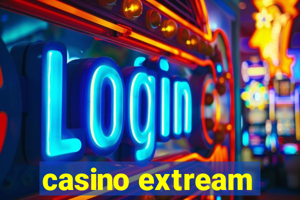 casino extream