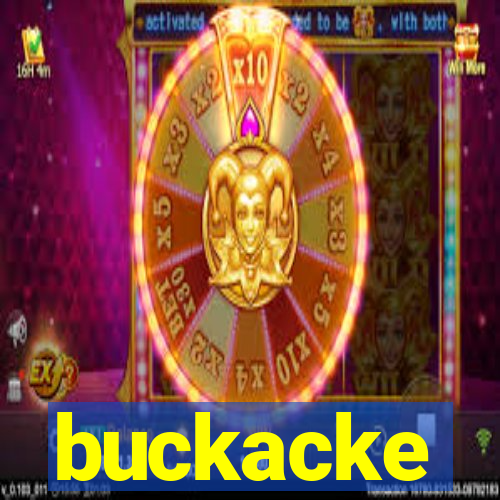 buckacke