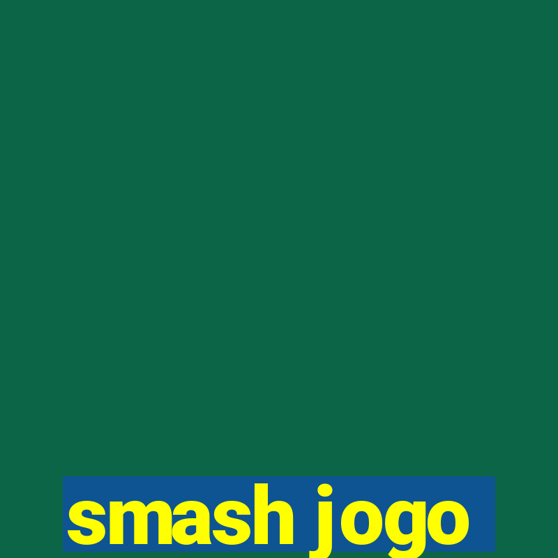 smash jogo