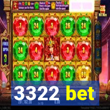 3322 bet