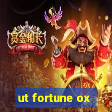 ut fortune ox