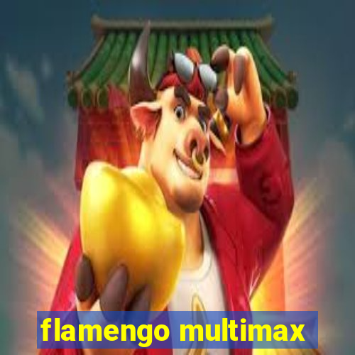 flamengo multimax