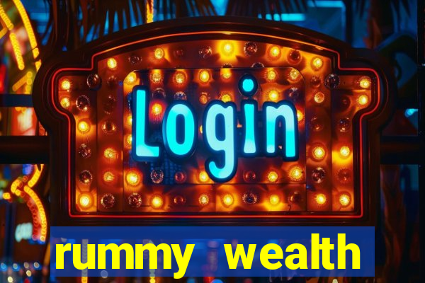 rummy wealth earning app