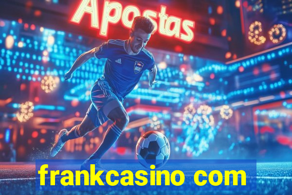 frankcasino com