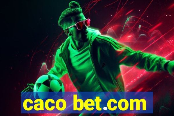 caco bet.com