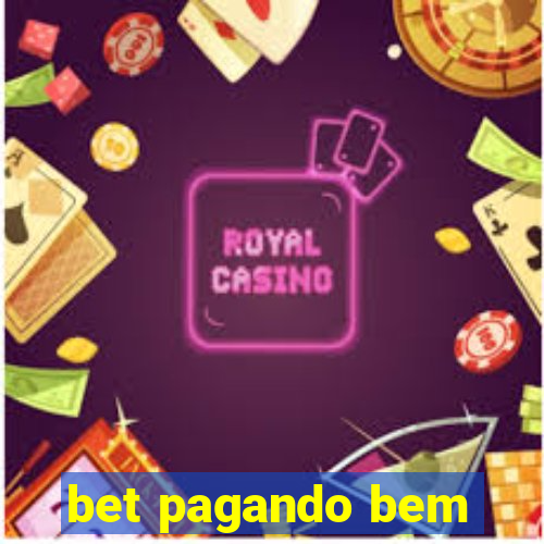 bet pagando bem