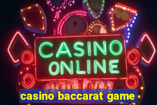 casino baccarat game