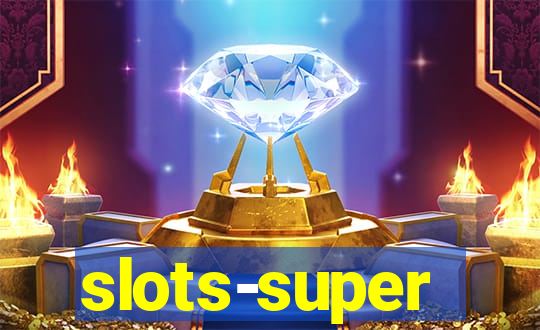 slots-super