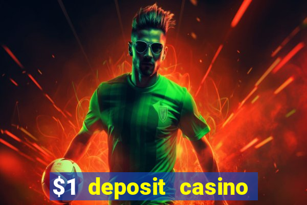 $1 deposit casino book of dead