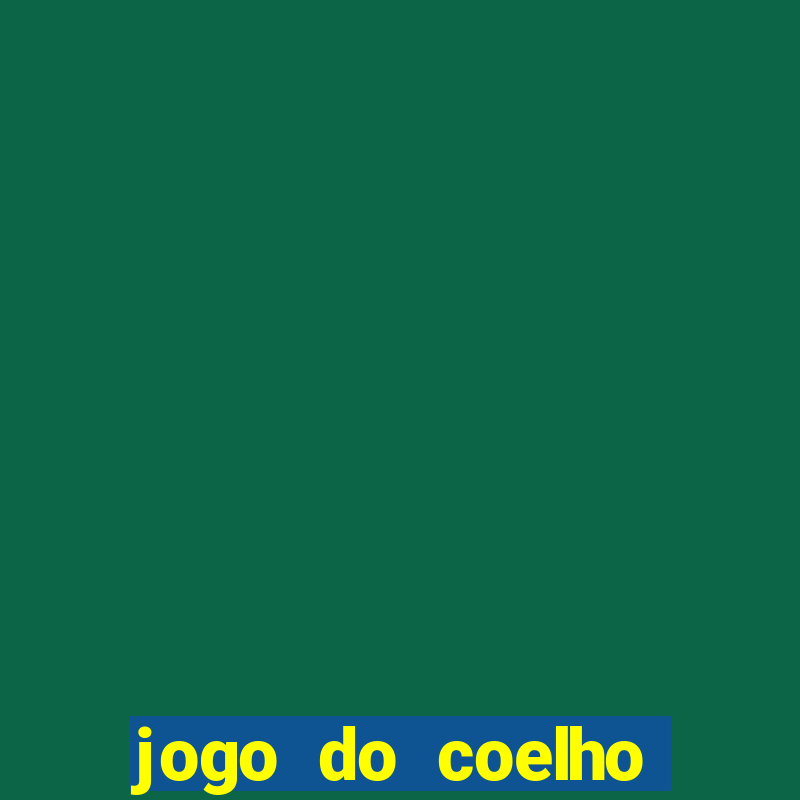 jogo do coelho fortune rabbit Informational