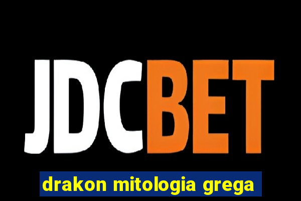 drakon mitologia grega