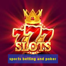 sports betting and poker